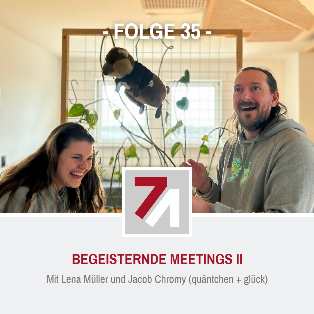 Begeisternde Meetings Teil 2